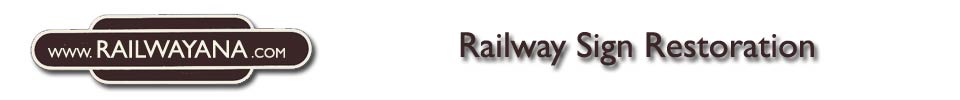 Railwayana.com - Railway Sign Restoration